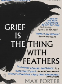 Макс Портер - Grief is the Thing With Feathers