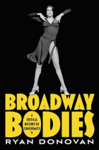 Ryan Donovan - Broadway Bodies: A Critical History of Conformity
