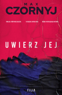 Max Czornyj - Uwierz jej