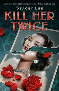 Стейси Ли - Kill Her Twice