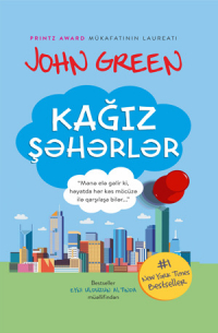 Джон Грин - KAĞIZ ŞƏHƏRLƏR