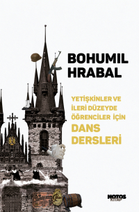 Богумил Грабал - Yetişkinler ve İleri Düzeyde Öğrenciler İçin Dans Dersleri