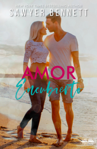 Сойер Беннетт - Amor Encubierto