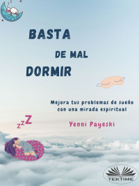 Yenni Payeski - Basta De Mal Dormir