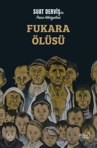 Derviş Suat - Fukara ölüsü