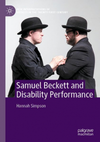Hannah Simpson - Samuel Beckett and Disability Performance