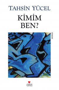 Yücel Tahsin - Kimim Ben?