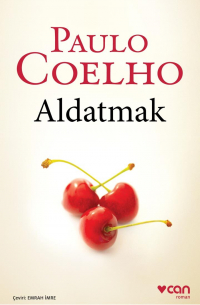 Пауло Коэльо - Aldatmak
