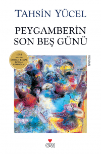 Yücel Tahsin - Peygamberin Son Beş Günü