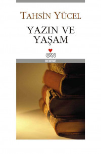 Yücel Tahsin - Yazın ve Yaşam