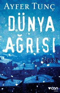 Tunç Ayfer - Dünya Ağrısı