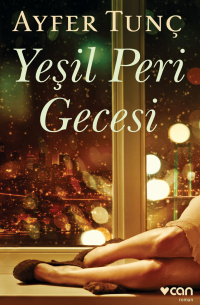 Tunç Ayfer - Yeşil Peri Gecesi