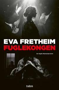 Eva Fretheim - Fuglekongen