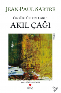 Жан-Поль Сартр - Akıl Çağı