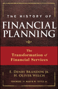  - The History of Financial Planning. The Transformation of Financial Services