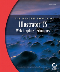 Стив Курт - The Hidden Power of Illustrator CS. Web Graphics Techniques