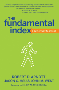  - The Fundamental Index. A Better Way to Invest