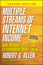 Роберт А. Аллен - Multiple Streams of Internet Income. How Ordinary People Make Extraordinary Money Online