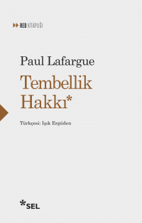 Поль Лафарг - Tembellik Hakkı