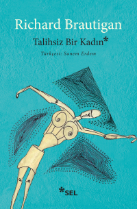 Рюноскэ Акутагава - Talihsiz Bir Kadın