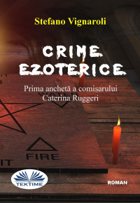 Stefano Vignaroli - Crime Ezoterice