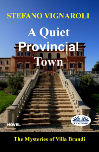 Stefano Vignaroli - A Quiet Provincial Town