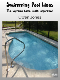 Оуэн Джонс - Swimming Pool Ideas