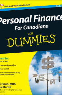  - Personal Finance For Canadians For Dummies