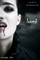 Морган Райс - Loved