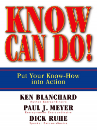  - Know Can Do! Put Your Know-How Into Action