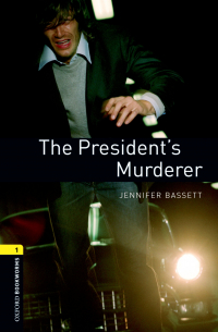 Дженнифер Бассет - The President's Murderer