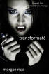 Морган Райс - Transformată