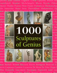  - 1000 Scupltures of Genius
