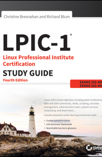 LPIC-1 Linux Professional Institute Certification Study Guide