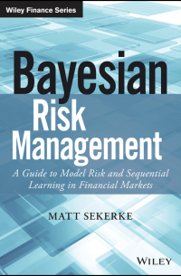 Sekerke Matt - Bayesian Risk Management