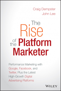  - The Rise of the Platform Marketer