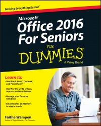  - Office 2016 For Seniors For Dummies
