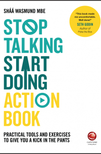 Shaa Wasmund - Stop Talking, Start Doing Action Book