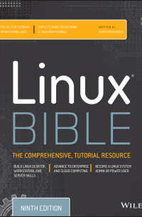 Christopher Negus - Linux Bible