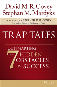 - Trap Tales. Outsmarting the 7 Hidden Obstacles to Success