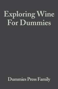 Consumer Dummies - Exploring Wine For Dummies