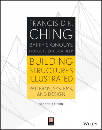 Francis Ching D.K. - Building Structures Illustrated. Patterns, Systems, and Design