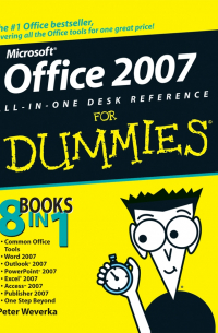 Питер Веверка - Office 2007 All-in-One Desk Reference For Dummies