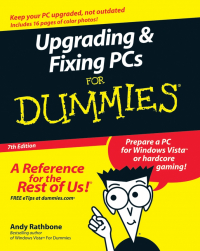 Энди Ратбон - Upgrading and Fixing PCs For Dummies