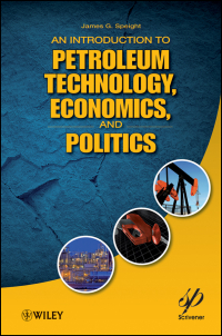 James Speight G. - An Introduction to Petroleum Technology, Economics, and Politics