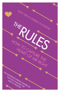  - The Rules: How to Capture the Heart of Mr Right