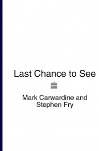  - Last Chance to See