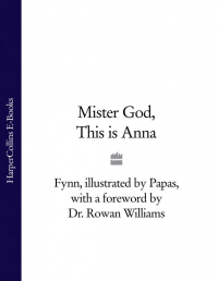  - Mister God, This is Anna