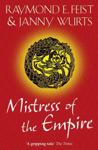  - Mistress of the Empire