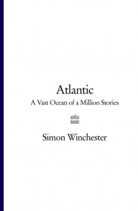 Atlantic: A Vast Ocean of a Million Stories